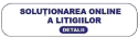 Soluționarea Online a Litigiilor